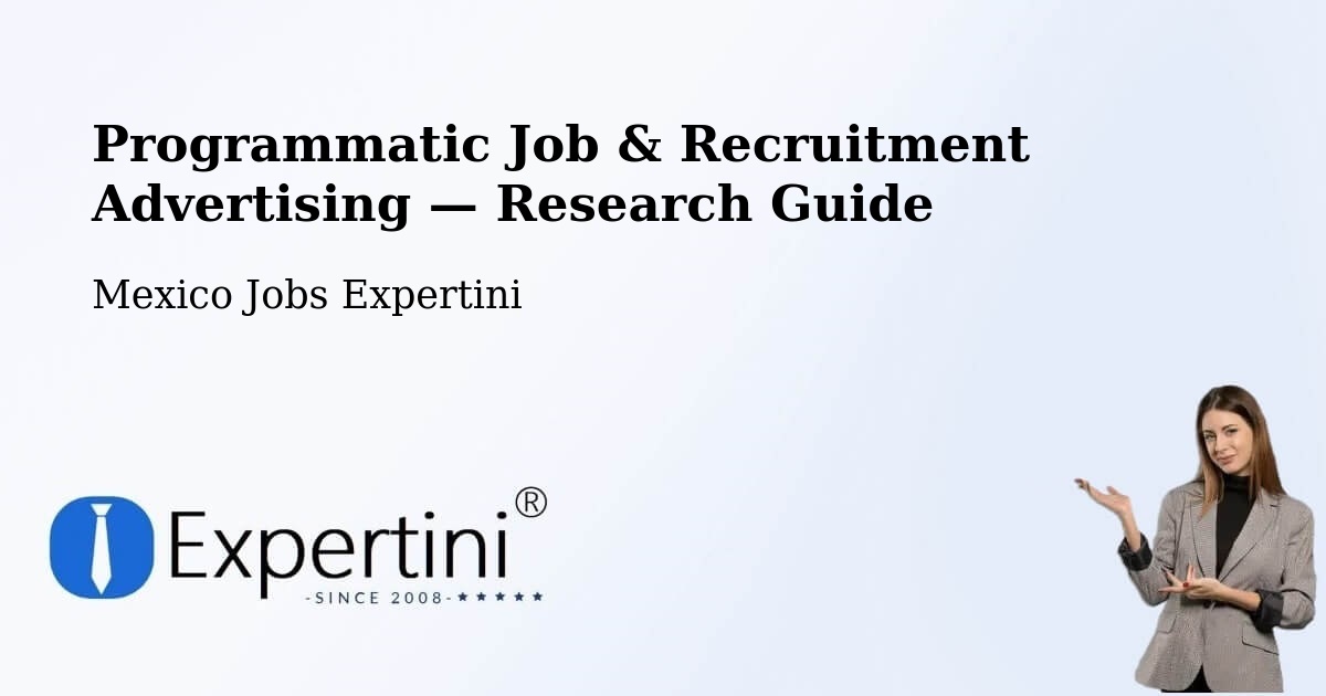 Programmatic Job & Recruitment Advertising — Research Guide – Tecate